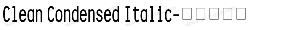 Clean Condensed Italic字体转换